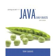 Starting Out with Java Early Objects by Gaddis, Tony, 9780134462011