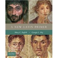 A New Latin Primer by English, Mary C.; Irby, Georgia L., 9780199982011