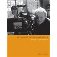 The Cinema of Clint Eastwood by Sterritt, David, 9780231172011