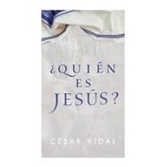 ¿Quién es Jesús? by Vidal, César, 9781087772011