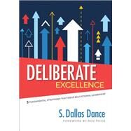 Deliberate Excellence by Dance, S. Dallas; Paige, Rod, 9781506392011