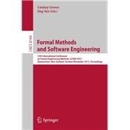 Formal Methods and Software Engineering: 15th International Conference on Formal Engineeringmethods, Icfem 2013, Queenstown, New Zealand, October 29 - November 1, 2013, Proceedings by Groves, Lindsay; Sun, Jing, 9783642412011