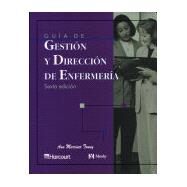 Guia de Gestion y Direccion de Enfermeria by Tomey, Ann Marriner, Ph.D., 9788480862011