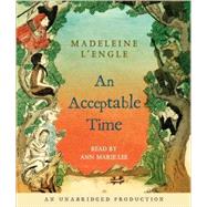 An Acceptable Time by L'ENGLE, MADELEINELEE, ANN MARIE, 9780739372012