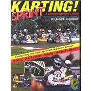 Sprint Karting : A Complete Beginner's Guide by Genibrel, Jean L., 9780966912012
