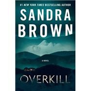 Overkill by Brown, Sandra, 9781538752012