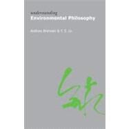 Understanding Environmental Philosophy by Brennan,Andrew, 9781844652013