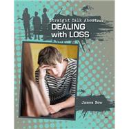 Dealing With Loss by Bow, James, 9780778722014
