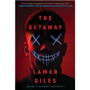The Getaway by Giles, Lamar, 9781338752014