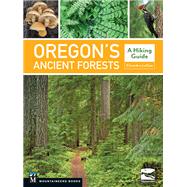 Oregon's Ancient Forests by Legue, Chandra, 9781680512014