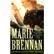 Lightning in the Blood by Brennan, Marie, 9780765392015