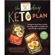 The 30-day Keto Plan by Aristotelous, Aimee, 9781510762015