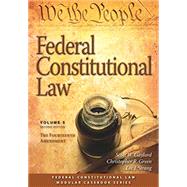 Federal Constitutional Law by Gaylord, Scott W.; Green, Christopher R.; Strang, Lee J., 9781531002015