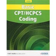 Basic CPT/HCPCS Coding, 2008 Edition by Gail I. Smith, 9781584262015