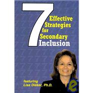 7 Effective Strategies for Secondary Inclusion by Dieker, Lisa, Ph.d., 9781934032015