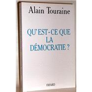 Qu'est-ce que la dmocratie ? by Alain Touraine, 9782213592015