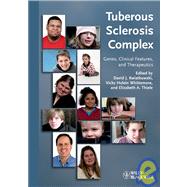 Tuberous Sclerosis Complex Genes, Clinical Features and Therapeutics by Kwiatkowski, David J.; Holets Whittemore, Vicky; Thiele, Elizabeth A., 9783527322015