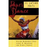 Paper Dance 55 Latino Poets by Cruz, Victor Hernndez; Quintana, Leroy V.; Suarez, Virgil, 9780892552016