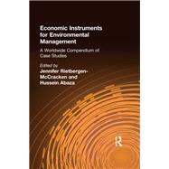 Economic Instruments for Environmental Management by Rietbergen-McCracken, Jennifer; Abaza, Hussein, 9781138372016