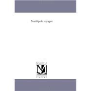 North-pole Voyages by Mudge, Zachariah Atwell, 9781425542016