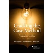 Cracking the Case Method, Legal Analysis for Law School Success by Bergman, Paul B.; Goodman, Patrick; Holm, Thomas, 9781640202016