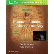 Khan's Treatment Planning in Radiation Oncology by Khan, Faiz M.; Sperduto, Paul W.; Gibbons, John P., 9781975162016