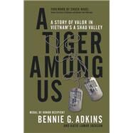 A Tiger among Us by Bennie G. Adkins; Katie Lamar Jackson, 9780306902017