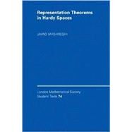 Representation Theorems in Hardy Spaces by Javad Mashreghi, 9780521732017
