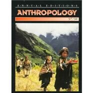 Annual Editions : Anthropology, 97-98 by Angeloni, Elvio, 9780697372017