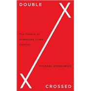 Double Crossed by Woodiwiss, Michael, 9780745332017