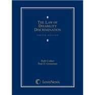 The Law of Disability Discrimination by Colker, Ruth; Grossman, Paul D., 9780769882017
