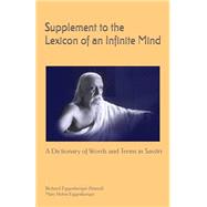 Supplement to the Lexicon of an Infinite Mind by Eggenberger, Richard; Eggenberger, Mary Helen, 9781508552017