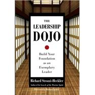The Leadership Dojo by STROZZI-HECKLER, RICHARDLEIDER, RICHARD, 9781583942017