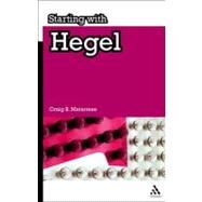 Starting With Hegel by Matarrese, Craig B., 9781847062017