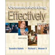 Communicating Effectively with Student CD-ROM and PowerWeb by Hybels, Saundra, 9780073252018