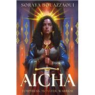 Aicha by Bouazzaoui, Soraya, 9780316582018