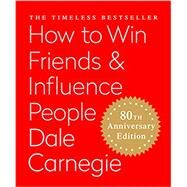 How to Win Friends & Influence People by Carnegie, Dale, 9780762462018