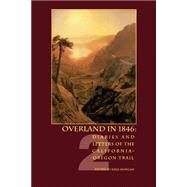Overland in 1846 by Morgan, Dale Lowell, 9780803282018