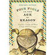 Four Fools in the Age of Reason by Outram, Dorinda, 9780813942018