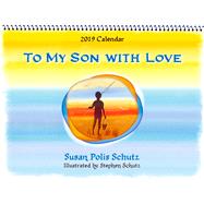 To My Son With Love 2019 Calendar by Schutz, Susan Polis, 9781680882018