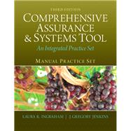 Manual Practice Set for Comprehensive Assurance & Systems Tool (CAST) by Ingraham, Laura R.; Jenkins, J. Greg, 9780133252019