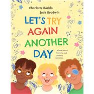 Let's Try Again Another Day by Barkla, Charlotte, 9780734422019