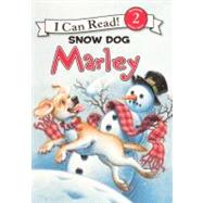Snow Dog Marley by Hill, Susan; Halverson, Lydia, 9780606152020