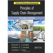 Principles of Supply Chain Management, Second Edition by Crandall; Richard E., 9781482212020