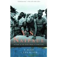 A Bend in the River by NAIPAUL, V. S., 9780679722021