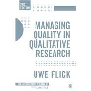 Managing Quality in Qualitative Research by Flick, Uwe, 9781473912021