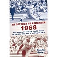 An October to Remember 1968 by Donley, Brendan, 9781683582021