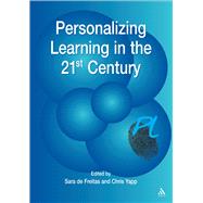 Personalizing Learning in the 21st Century by De Freitas, Sara; Yapp, Chris, 9781855392021