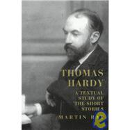 Thomas Hardy: A Textual Study of the Short Stories by Ray,Martin, 9781859282021
