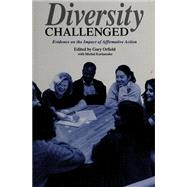 Diversity Challenged by Orfield, Gary; Kurlaender, Michal; Civil Rights Project (Harvard University), 9781891792021